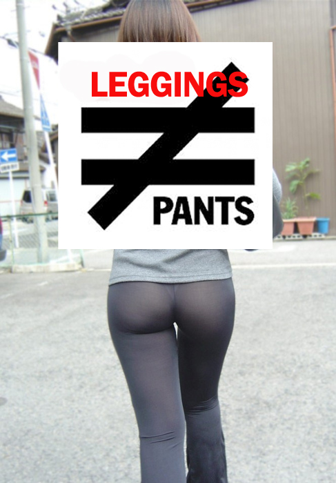 https://tgforum.com/wp-content/uploads/2015/04/Leggings-are-not-Pants.jpg