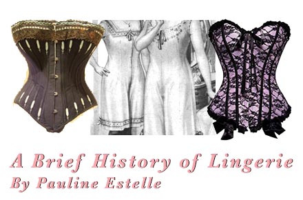 Different Types of Lingerie (A Brief History)